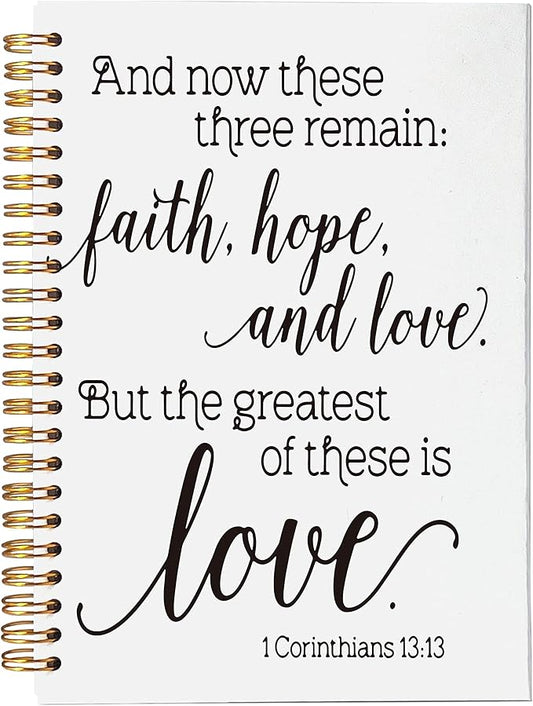 VNWEK Christian Bible Scripture 1 Corinthians 13:13 and Now These Three Remains Spiral Notebook Journal 5.5 x 8.3 inches,Christian Themed Lined Hardcover Spiral Notebook,Gifts for Women Teens Girls