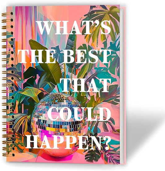 What's the Best That Could Happen Inspirational Notebook, Positive Quote Journal for Women, Anti Anxiety Journal, Groovy Disco Ball Hardcover Spiral Notebook, 5.5x8.3 Inch